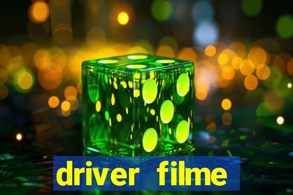 driver filme completo dublado